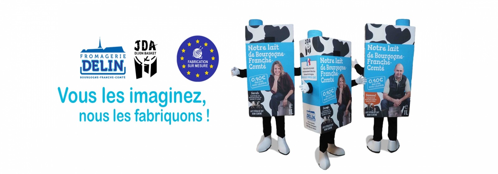 Costume mascotte publicitaire sur-mesure. Mascotte haut de gamme et pas chère, ormatoys le leader de la mascotte sur mesure en europe mascotte fromagerie délin jda dijon basket